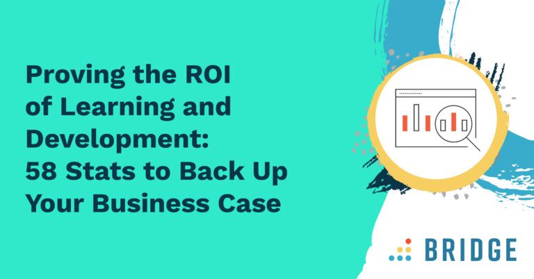 Proving the ROI of Learning and Development: 58 Stats to Back Up Your Business Case