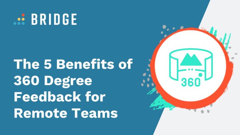 The benefits of 360 degree feedback for remote teams