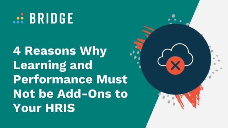 Learning & Performance must not be add-ons to your HRIS