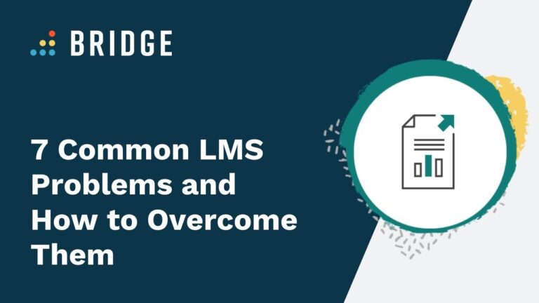 7 Common LMS Problems and How to Overcome Them
