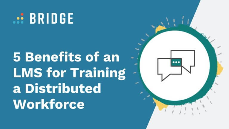 Train a Dispersed Workforce - Blog Post Feature Image