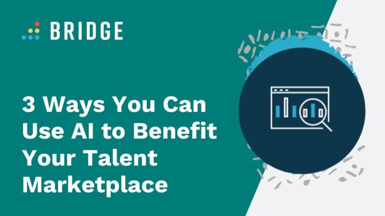 3 Ways You Can Use AI to Benefit Your Talent Marketplace - Blog Post Feature Image