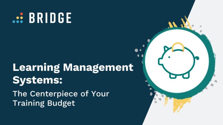 LMS The Centerpiece of Your Training Budget - Blog Post Feature Image