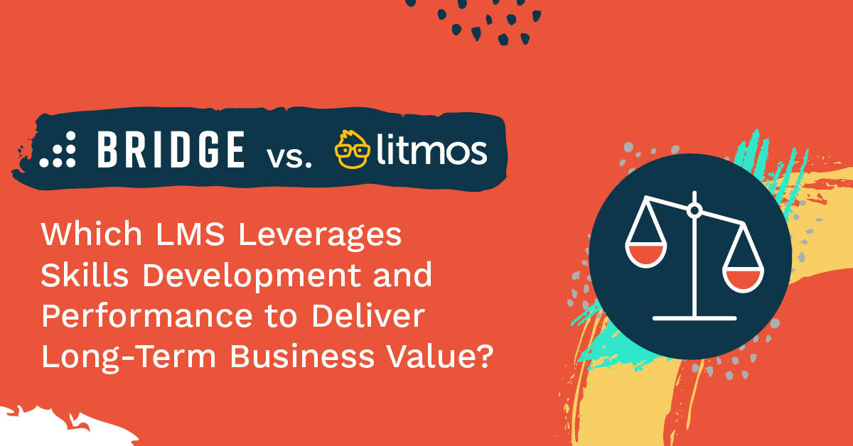 Bridge Vs Litmos Lms Comparison Bridge Learn Bridge Vs Litmos Lms Comparison Bridge Learn