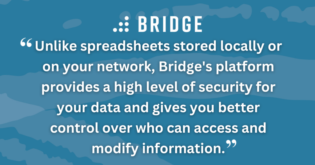 While managing your L&D programs manually will keep data siloed and decentralize resources, Bridge brings your training resources to a central location and makes it easy for your learners to access tailored learning and development opportunities.