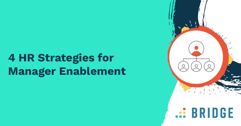 4 HR Strategies for Manager Enablement