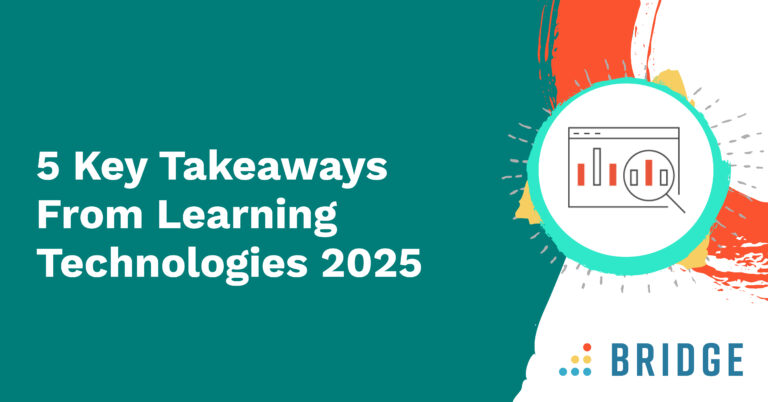 5 Key Takeaways From Learning Technologies 2025
